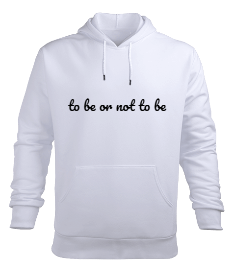 Tisho - to be or not to be Erkek Kapüşonlu Hoodie Sweatshirt