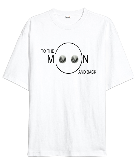 Tisho - To The Moon And Back Beyaz Oversize Unisex Tişört