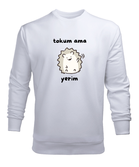 Tisho - Tokum ama Yerim Komik Heyecanlı Köstebek Beyaz Erkek Sweatshirt