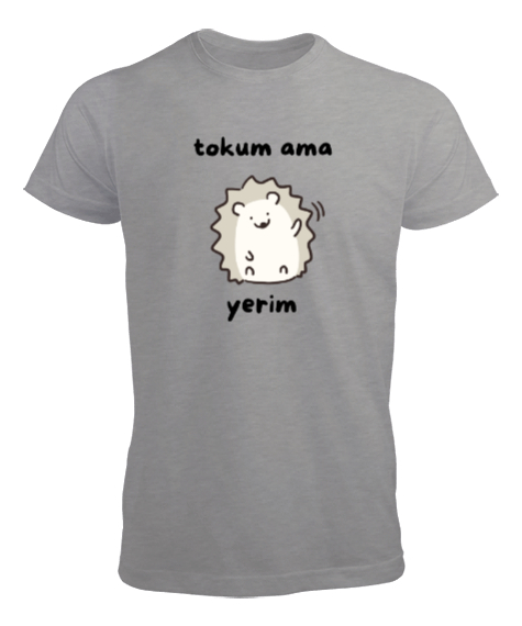 Tisho - Tokum ama Yerim Komik Heyecanlı Köstebek Gri Erkek Tişört