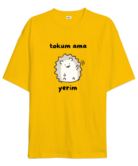 Tisho - Tokum ama Yerim Komik Heyecanlı Köstebek Sarı Oversize Unisex Tişört