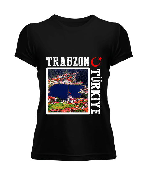 trabzon şehir,Türkiye,Türkiye bayrağı. Kadın Tişört - Tisho