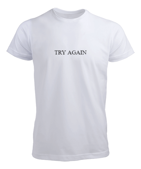 Tisho - Try Again baskılı erkek T-Shirt S / M / L / XL Erkek Tişört