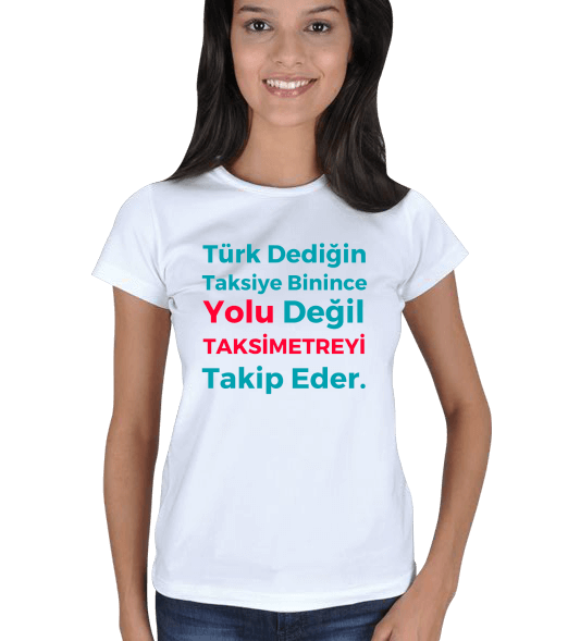 Tisho - Türk Dediğin Kadın Tişört
