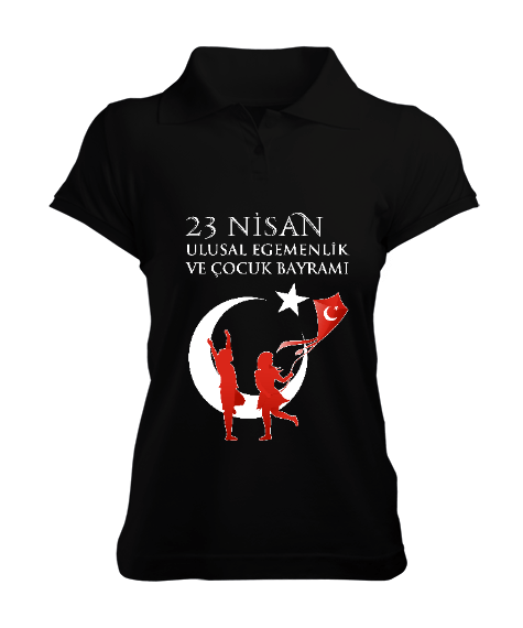 Tisho - Türkiye,Türkiye bayrağı,23 Nisan Ulusal Egemenlik ve Çocuk Bayramı. Kadın Polo Yaka Tişört