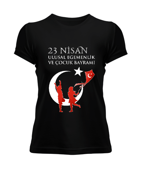 Türkiye,Türkiye bayrağı,23 Nisan Ulusal Egemenlik ve Çocuk Bayramı. Kadın Tişört - Tisho