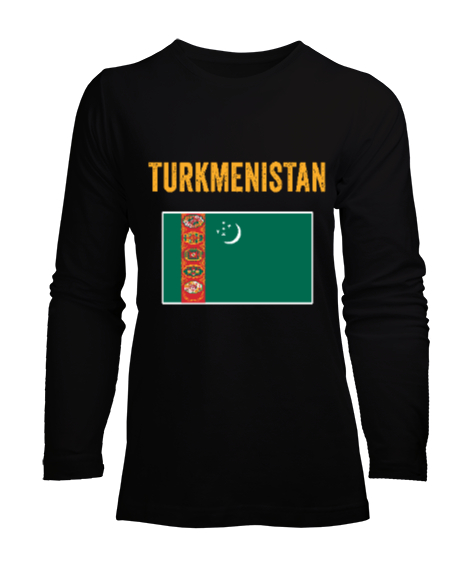 Tisho - Türkmenistan,Turkmenistan,Türkmenistan Bayrağı,Türkmenistan logosu,Turkmenistan flag. Siyah Kadın Uzun Kol Tişört