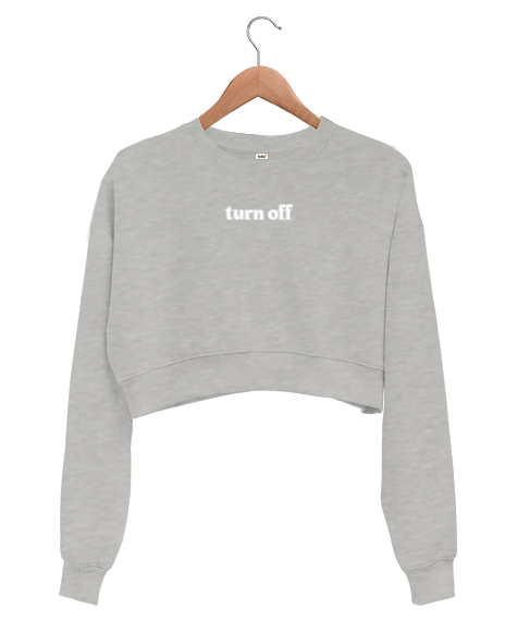 Tisho - Turn Off Gri Kadın Crop Sweatshirt