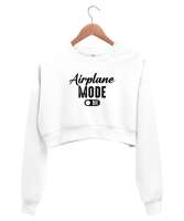 Uçak Modu Açık - Airplane Mode Beyaz Kadın Crop Sweatshirt - Tisho