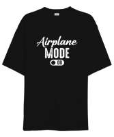 Uçak Modu Açık - Airplane Mode Siyah Oversize Unisex Tişört - Tisho