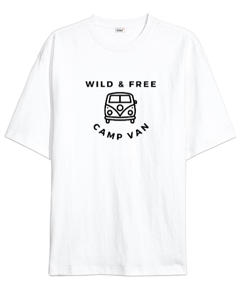 Tisho - Vahşi Özgür ve Karavan - Kampçı Özel Tasarım Beyaz Oversize Unisex Tişört
