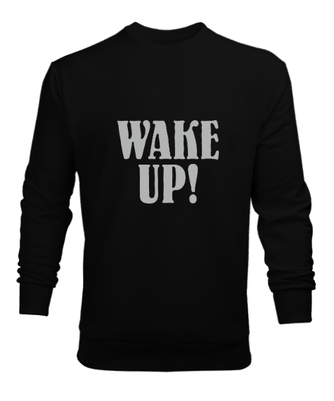 Tisho - Wake up Siyah Erkek Sweatshirt