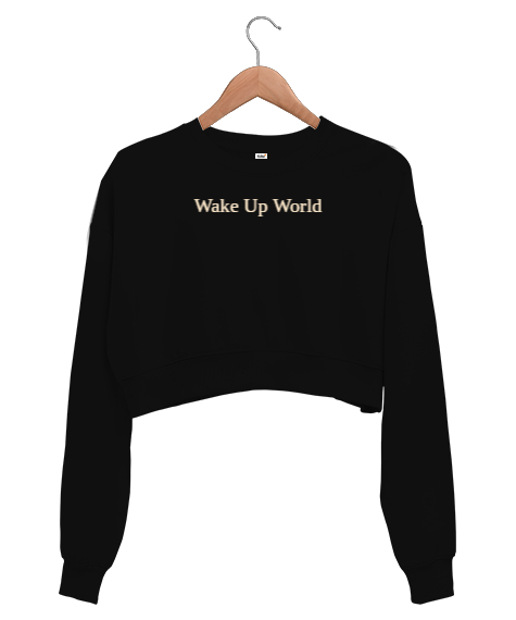 Tisho - Wake Up World Siyah Kadın Crop Sweatshirt