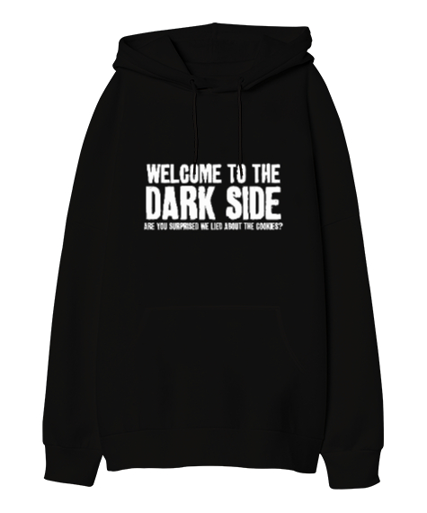 Tisho - Welcome to the Dark Side Baskılı Siyah Oversize Unisex Kapüşonlu Sweatshirt