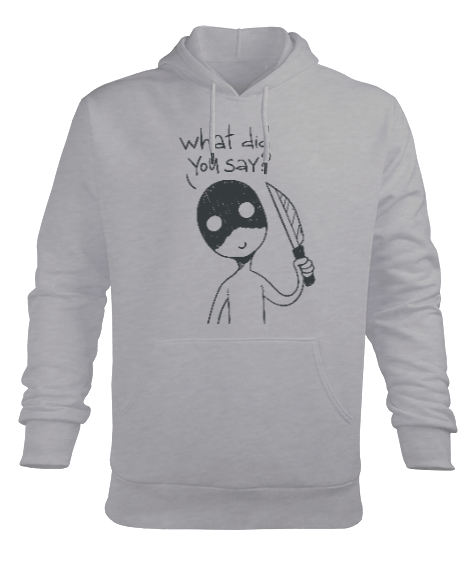 Tisho - What Did You Say? Erkek Kapüşonlu Hoodie Sweatshirt