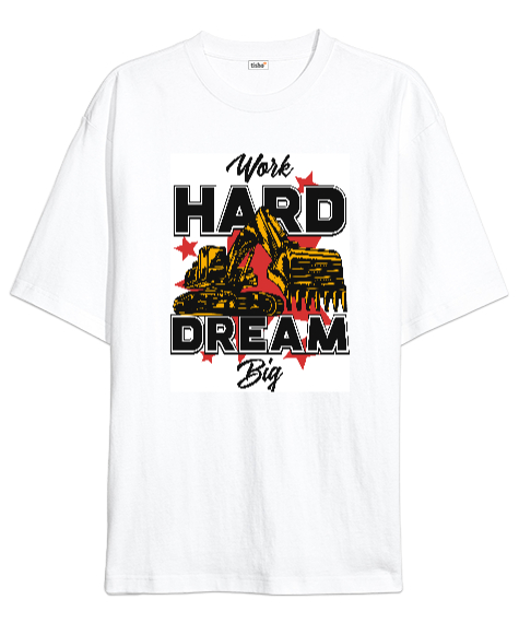 Tisho - Work hard Beyaz Oversize Unisex Tişört