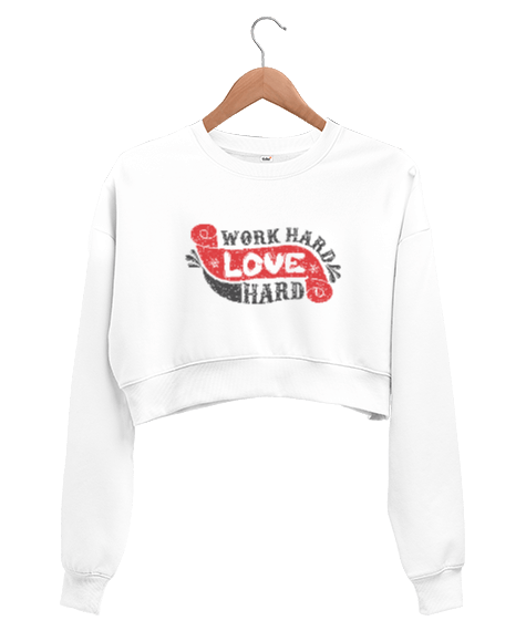 Tisho - Work Hard Love Hard Kadın Crop Sweatshirt