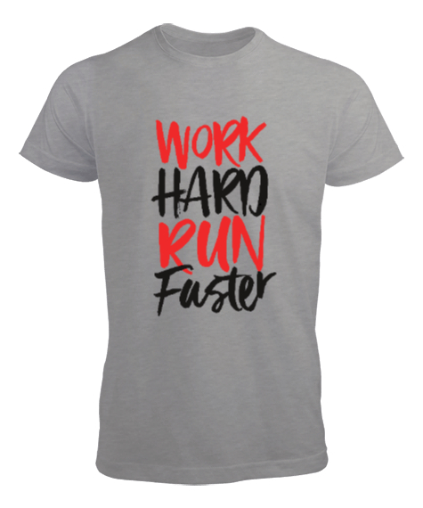 Tisho - Work Hard Run Faster Baskılı Gri Erkek Tişört