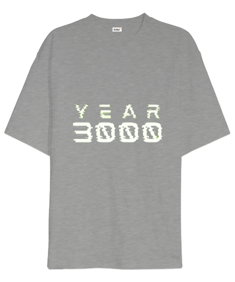 Tisho - YEAR 3000 Oversize Unisex Tişört