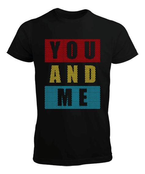 You And Me Tasarımlı Erkek Tişört