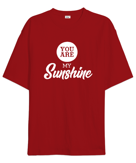 Tisho - You Are My Sunshine Oversize Unisex Tişört