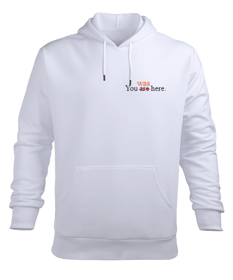 Tisho - You was here Erkek Kapüşonlu Hoodie Sweatshirt