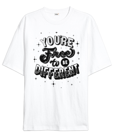 Tisho - Youre Free to be Different Beyaz Oversize Unisex Tişört