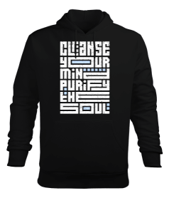 Zihnini temizle, ruhunu arındır. cleanse your mind, purify the soul onearttasarım Erkek Kapüşonlu Hoodie Sweatshirt - Tisho