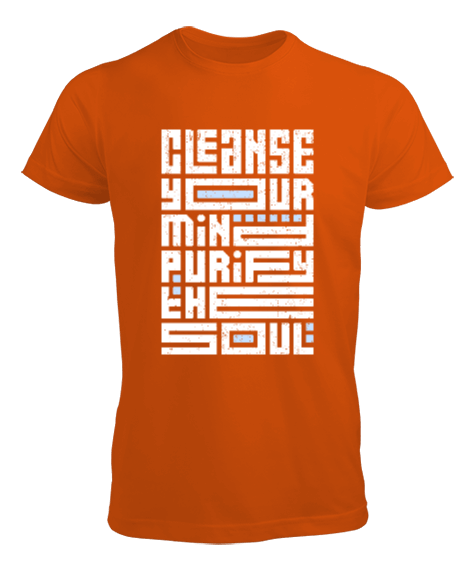 Zihnini temizle, ruhunu arındır. cleanse your mind, purify the soul onearttasarım Erkek Tişört - Tisho