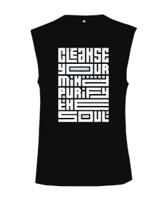 Zihnini temizle, ruhunu arındır. cleanse your mind, purify the soul onearttasarım Kesik Kol Unisex Tişört - Tisho